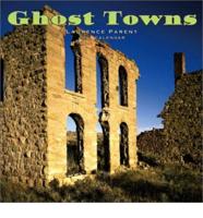 Ghost Towns Wall Calendar. 2004