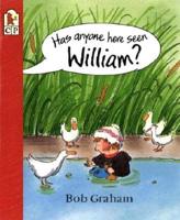 Has Anyone Here Seen William?