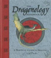 Dr. Ernest Drake's Dragonology Handbook