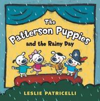 The Patterson Puppies and the Rainy Day
