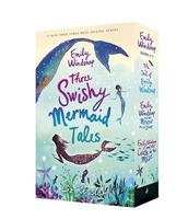 Emily Windsnap: Three Swishy Mermaid Tales
