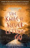 The Knife of Never Letting Go