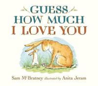 Guess How Much I Love You Lap-Size Board Book