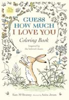 Guess How Much I Love You Coloring Book