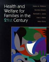 Health and Welfare for Families in the 21st Century
