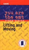 You Are the EMT - Lifting and Moving Video