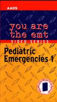 You Are the EMT - Pediatric Emergencies I