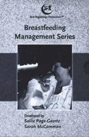Breastfeeding Management Series