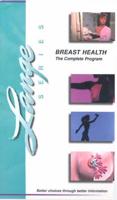 Breast Health: The Complete V