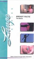 Breast Facts: The Basics Vide V