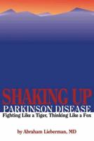 Shaking Up Parkinson Disease