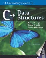 A Laboratory Course in C++ Data Structures