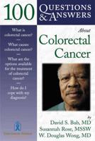 100 Questions & Answers About Colorectal Cancer