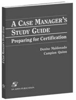 A Case Manager's Study Guide