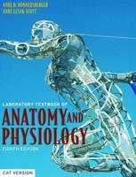 A Laboratory Textbook of Anatomy and Physiology