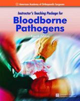 Bloodborne pathogens teaching package with DVD / American Academy of Orthopaedic Surgeons.