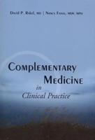 Complementary Medicine in Clinical Practice