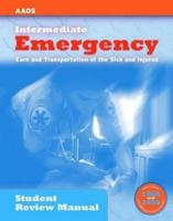 Intermediate - Emergency Care and Transportation of the Sick and Injured