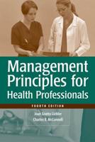 Management Principles for Health Professionals