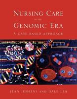 Nursing Care in the Genomic Era