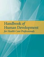 Handbook of Human Development for Health Care Professionals
