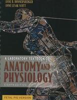 A Laboratory Textbook of Anatomy and Physiology