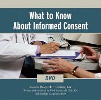 What to Know About Informed Consent