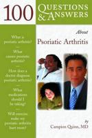 100 Q&as About Psoriatic Arthritis