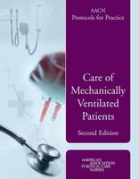 Care of Mechanically Ventilated Patients