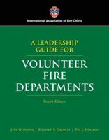 A Leadership Guide for Volunteer Fire Departments