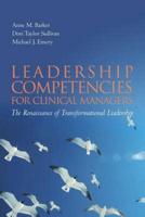 Leadership Competencies for Clinical Managers