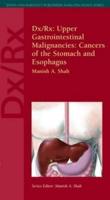 Dx/Rx - Upper Gastrointestinal Malignancies