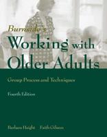 Burnside's Working With Older Adults