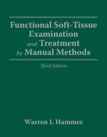 Functional Soft-Tissue Examination and Treatment by Manual Methods