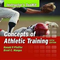 Itk- Concepts of Athletic Train 5E Instructor's Toolkit