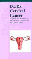 Dx/Rx. Cervical Cancer