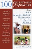 100 Q&AS ABOUT ADULT ADHD