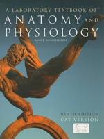 A Laboratory Textbook of Anatomy and Physiology