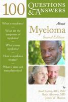 100 Questions & Answers About Myeloma