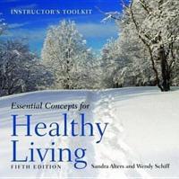 Itk- Essen Conc for Healthy Living 5E Instructor Toolkit