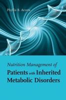 Nutrition Management of Patients With Inherited Metabolic Disorders