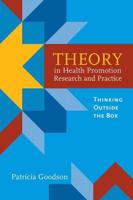 Theory in Health Promotion Research and Practice