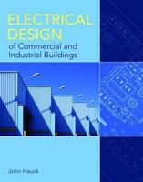 Electrical Design of Commercial and Industrial Buildings