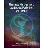 Pharmacy Management, Leadership, Marketing, and Finance