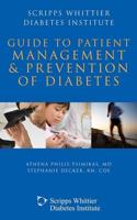 Scripps Whittier Diabetes Institute Guide to Patient Management & Prevention of Diabetes