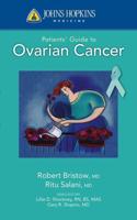 Johns Hopkins Medicine Patients' Guide to Ovarian Cancer