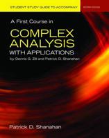 Student Study Guide to Accompany a First Course in Complex Analysis With Ap