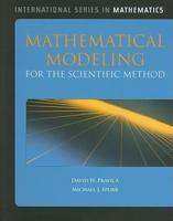 Mathematical Modeling for the Scientific Method