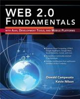 Web 2.0 Fundamentals With Ajax, Development Tools, and Mobile Platorms