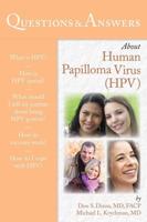 Q&AS ABOUT HUMAN PAPILLOMA VIRUS (HPV)